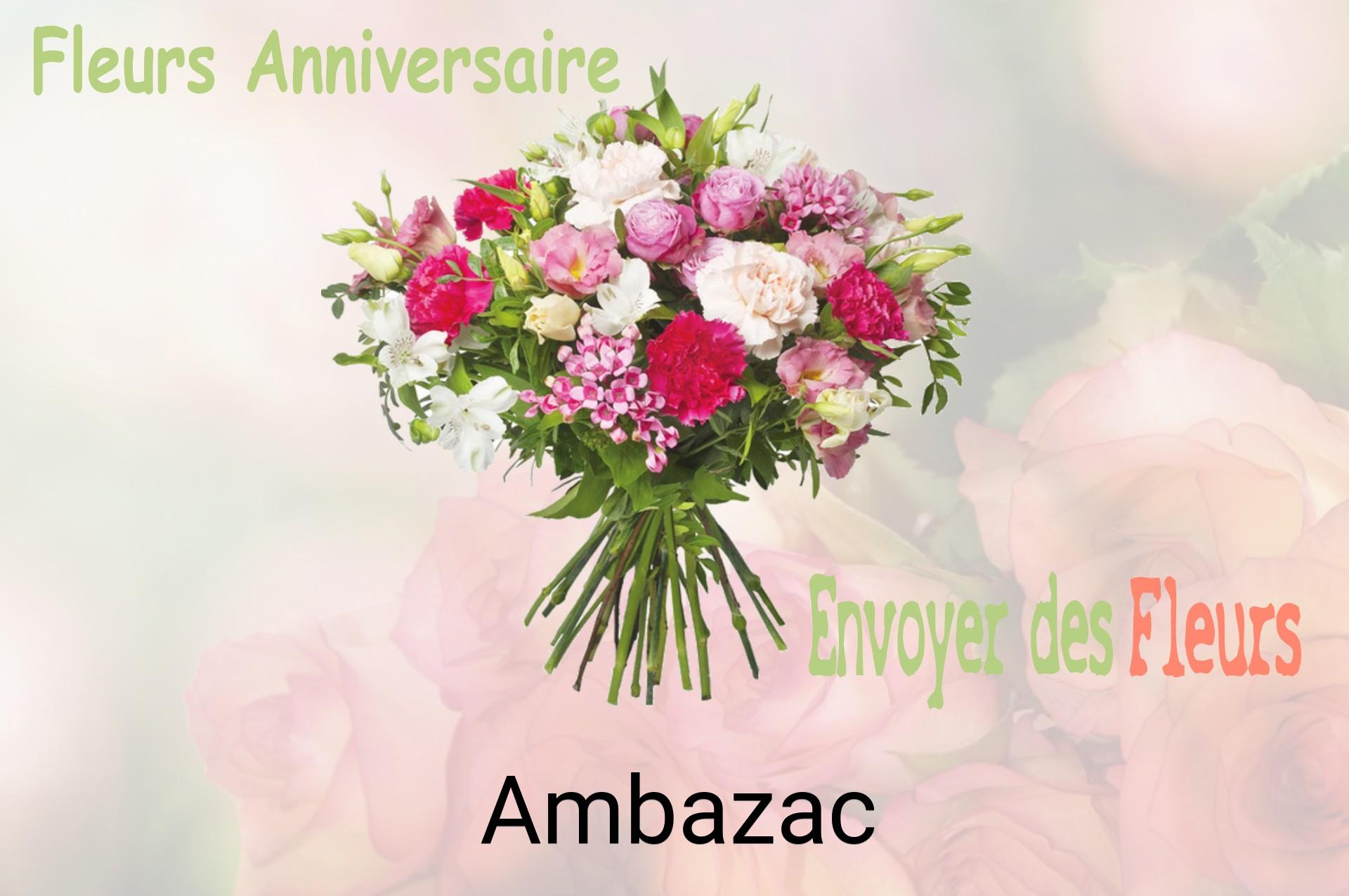 Bouquet de fleurs d’anniversaire livré à Ambazac